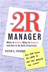 Book cover: The 2R Manager, by Peter E. Friedes (preview)