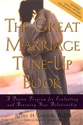 Book cover: The Great Marriage Tune-Up Book, by Jeffry H. Larson (preview)