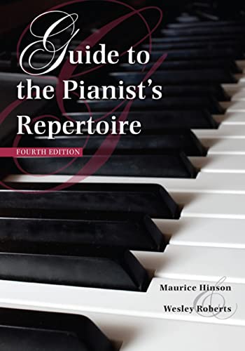 Guide to the Pianist's Repertoire, Fourth Edition