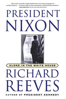 Book cover: President Nixon, by Richard Reeves (preview)
