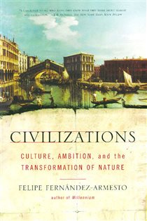 Book cover: Civilizations, by Felipe Fernandez-Armesto (preview)