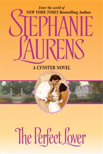 Book cover: The Perfect Lover (Book 10 of Cynster Novels) by Stephanie Laurens (preview)
