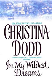 Book cover: In My Wildest Dreams (Book 5 of Governess Brides Series) by Christina Dodd (preview)