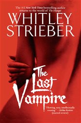 Book cover: The Last Vampire, by Whitley Strieber (preview)