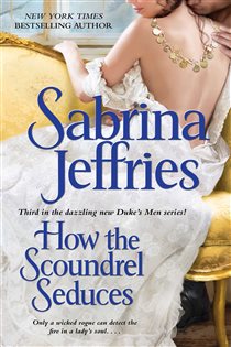Book cover: How the Scoundrel Seduces, by Sabrina Jeffries (preview)