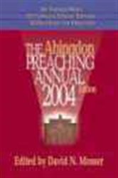 Book cover: The Abingdon Preaching Annual 2004, by David Mosser (preview)