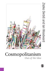 Cosmopolitanism: Uses of the Idea
