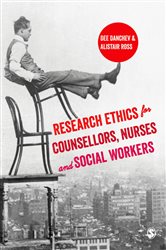 Research Ethics for Counsellors, Nurses &amp; Social Workers