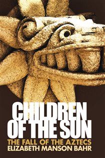 Book cover: Children of the Sun, by Elizabeth Manson Bahr (preview)