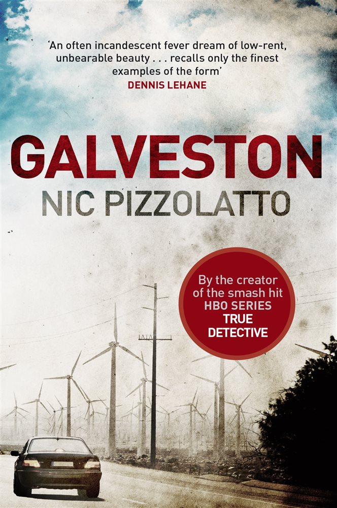 Galveston by Nic Pizzolatto (ebook)