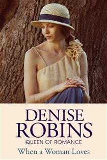 Book cover: When a Woman Loves, by Denise Robins (preview)