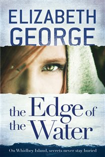Book cover: The Edge of the Water (Book 2 of The Edge of Nowhere) by Elizabeth George (preview)