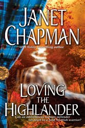 Book cover: Loving the Highlander, by Janet Chapman (preview)