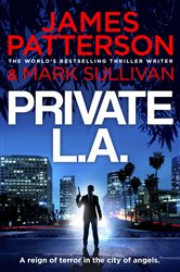 Book cover: Private L.A. (Book 7 of Private) by James Patterson (preview)