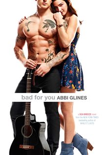 Book cover: Bad for You, by Abbi Glines (preview)