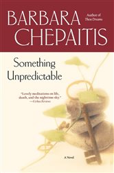 Book cover: Something Unpredictable, by Barbara Chepaitis (preview)