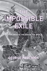 Book cover: The Impossible Exile, by George Prochnik (preview)