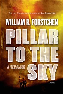 Book cover: Pillar to the Sky, by William R. Forstchen (preview)