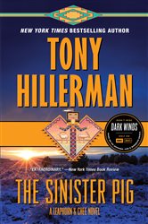 Book cover: The Sinister Pig (Book 16 of A Leaphorn and Chee Novel) by Tony Hillerman (preview)