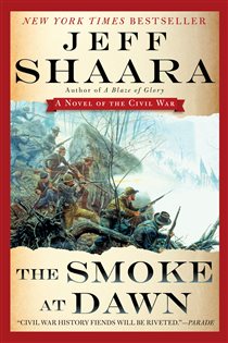Book cover: The Smoke at Dawn (Book 3 of the Civil War in the West) by Jeff Shaara (preview)