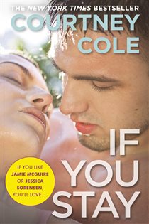 Book cover: If You Stay, by Courtney Cole (preview)