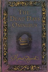 Book cover: The Dead Days Omnibus, by Marcus Sedgwick (preview)