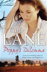 Book cover: Poppy's Dilemma, by Karly Lane (preview)