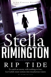 Book cover: Rip Tide (Book 6 of A Liz Carlyle Thriller) by Stella Rimington (preview)