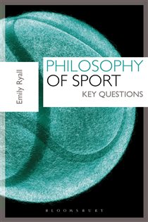 Book cover: Philosophy of Sport, by Emily Ryall (preview)