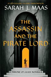 Book cover: The Assassin and the Pirate Lord, by Sarah J. Maas (preview)
