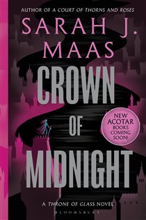 Book cover: Crown of Midnight (Book 2 of Throne of Glass) by Sarah J. Maas (preview)