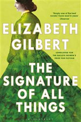 Book cover: The Signature of All Things, by Elizabeth Gilbert (preview)