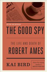 Book cover: The Good Spy, by Kai Bird (preview)
