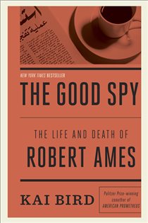Book cover: The Good Spy, by Kai Bird (preview)