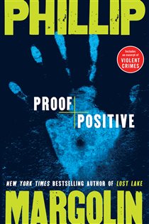 Book cover: Proof Positive (Book 3 of Amanda Jaffe Series) by Phillip Margolin (preview)