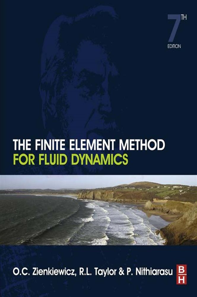 The Finite Element Method for Fluid Dynamics (7th ed.)