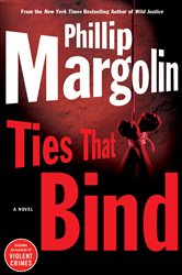 Book cover: Ties That Bind (Book 2 of Amanda Jaffe Series) by Phillip Margolin (preview)