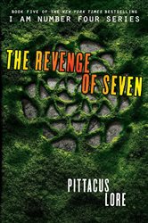 Book cover: The Revenge of Seven (Book 5 of Lorien Legacies) by Pittacus Lore (preview)