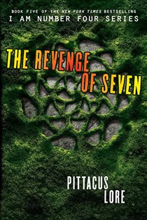 Book cover: The Revenge of Seven (Book 5 of Lorien Legacies) by Pittacus Lore (preview)