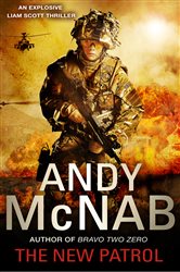 Book cover: The New Patrol (Book 2 of Liam Scott series) by Andy McNab (preview)