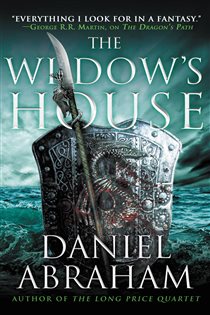 Book cover: The Widow's House (Book 4 of The Dagger and the Coin) by Daniel Abraham (preview)
