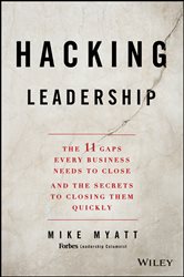 Book cover: Hacking Leadership, by Mike Myatt (preview)