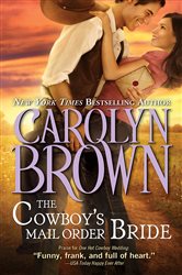 Book cover: The Cowboy's Mail Order Bride (Book 3 of Cowboys & Brides) by Carolyn Brown (preview)