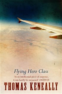 Book cover: Flying Hero Class, by Thomas Keneally (preview)