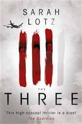 Book cover: The Three, by Sarah Lotz (preview)