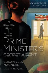 Book cover: The Prime Minister's Secret Agent (Book 4 of Maggie Hope) by Susan Elia MacNeal (preview)