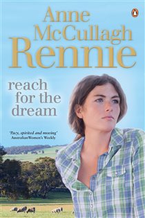 Book cover: Reach for the Dream, by Anne McCullagh Rennie (preview)