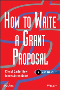 Book cover: How to Write a Grant Proposal, by Cheryl Carter New (preview)