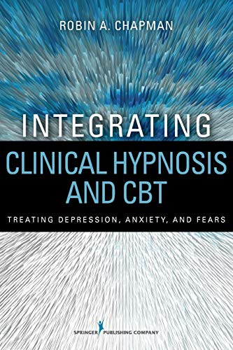 Integrating Clinical Hypnosis and CBT