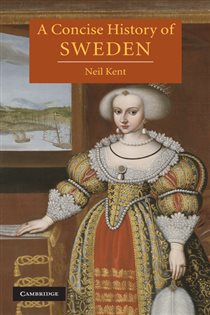 Book cover: A Concise History of Sweden, by Neil Kent (preview)
